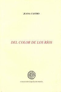 <strong2><i>Del color de los ríos</i></strong2>, Ferrol, Esquío, 2000.